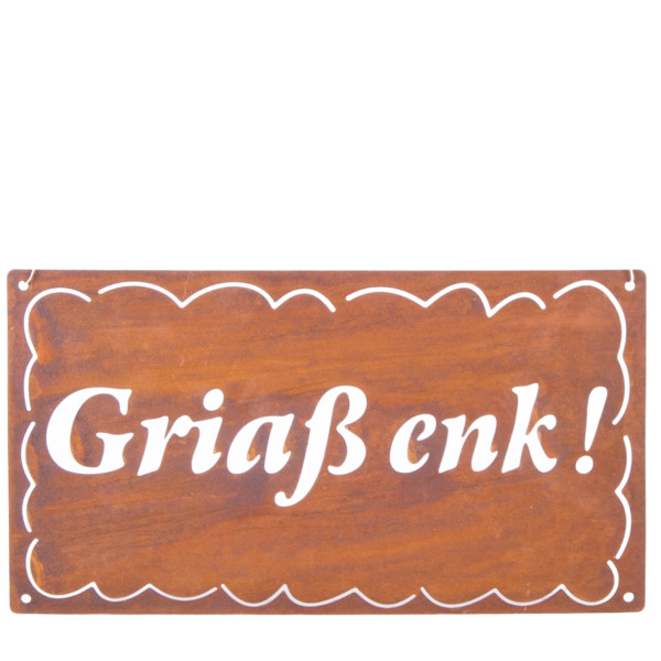 Deko Schild Griaß enk, Rostschild alpenländisch: Griaß enk! 30x17cm, Edelrost, Gerrys Garden